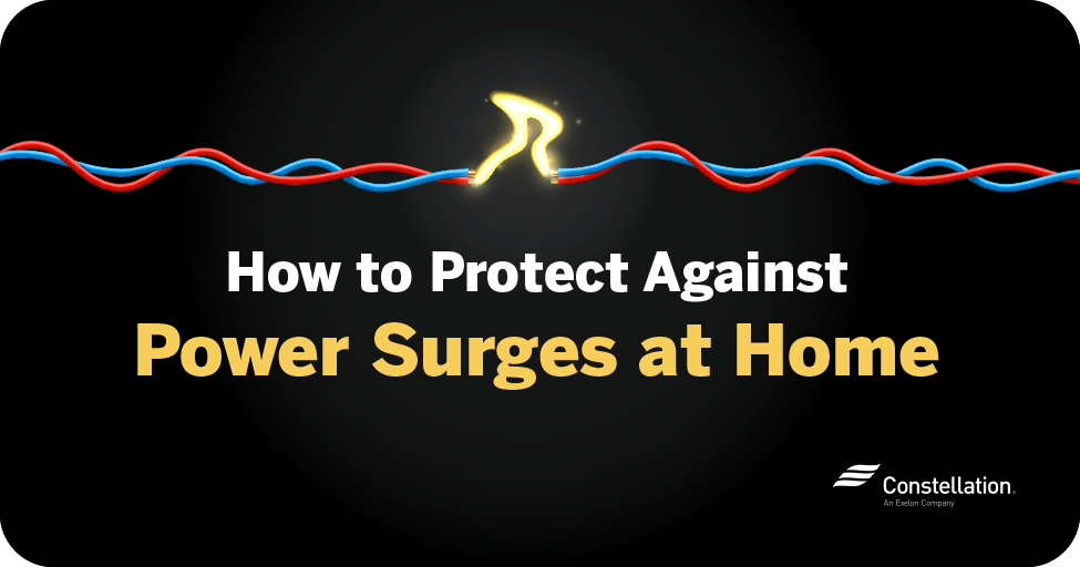 How to Protect Your Home from a Power Surge Constellation