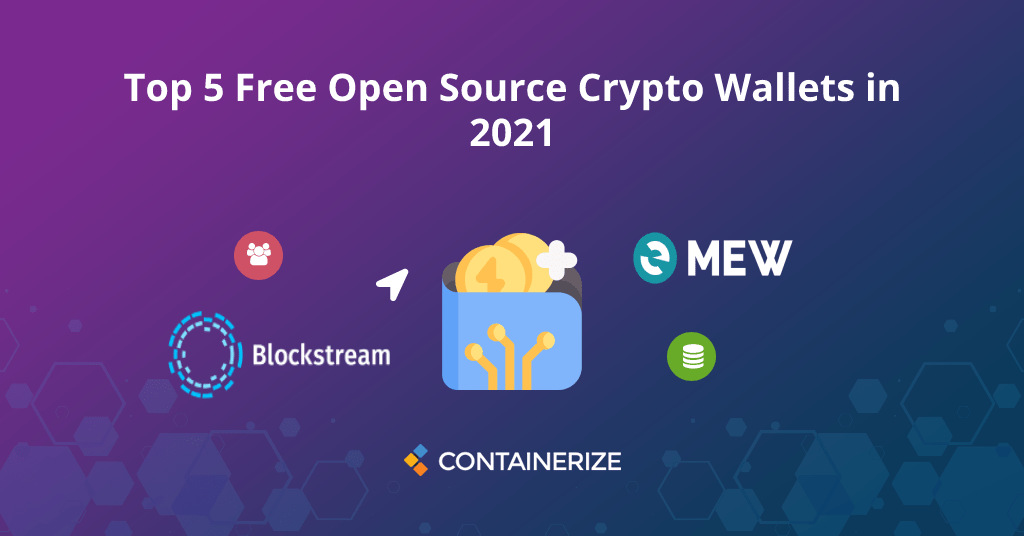 Top 5 Free Open Source Crypto Wallets in 2021