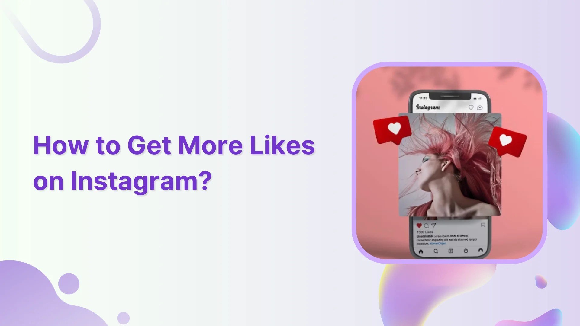 How to Get More Likes on Instagram?