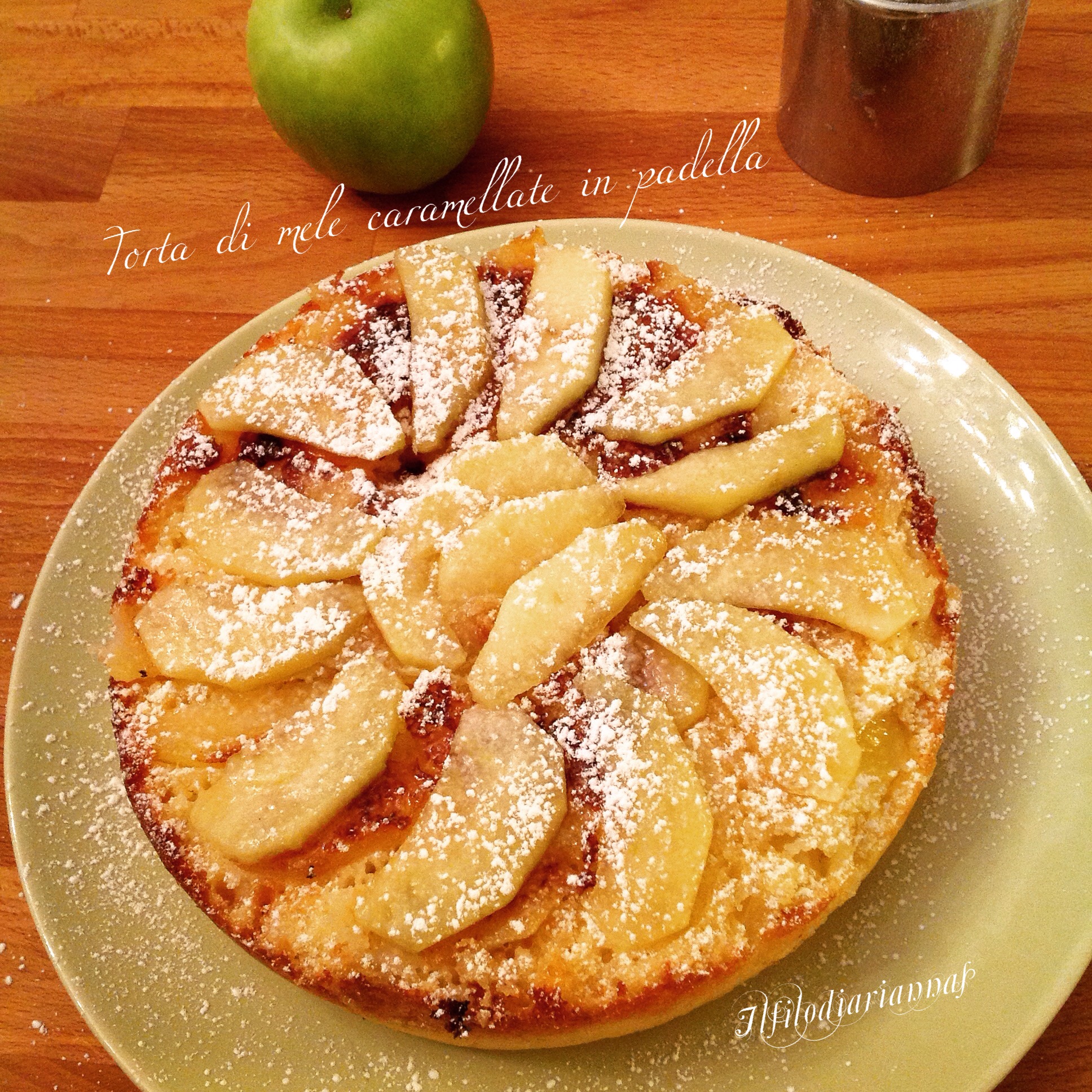 Torta Di Mele Caramellate Cotta In Padella Il Filo Di Ariannas