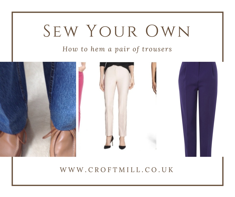 How To Hem a Pair of Trousers