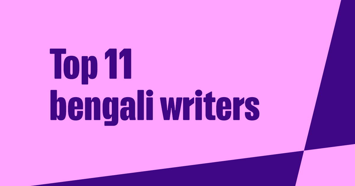 11 Most Popular Bengali Writers You'll Love Daraz Life