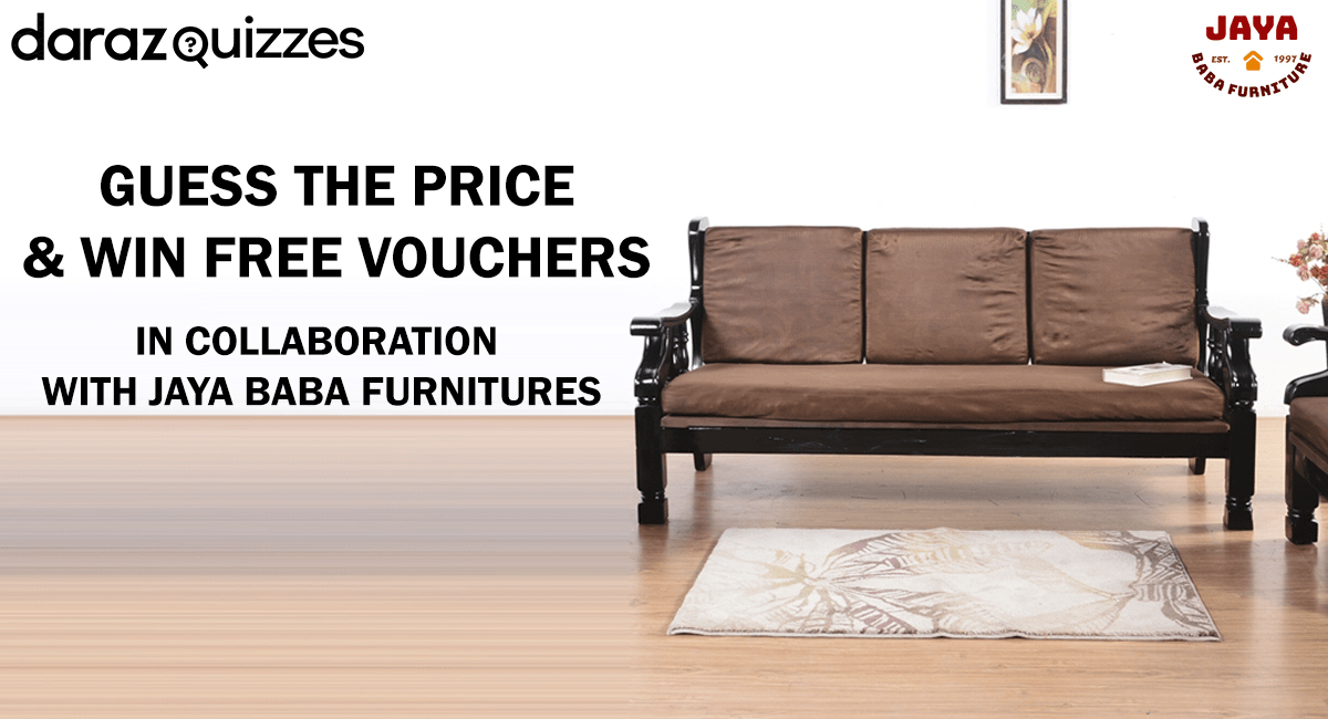 Daraz MBB Quiz Guess the price of Jaya Baba Furnitures & Win Vouchers