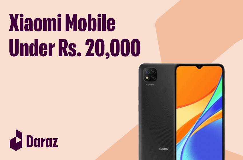 Xiaomi Phones Under 20000 in Pakistan (2022 Update) Daraz Blog