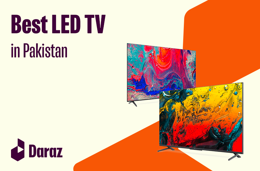 12 Best LED TV in Pakistan with Prices