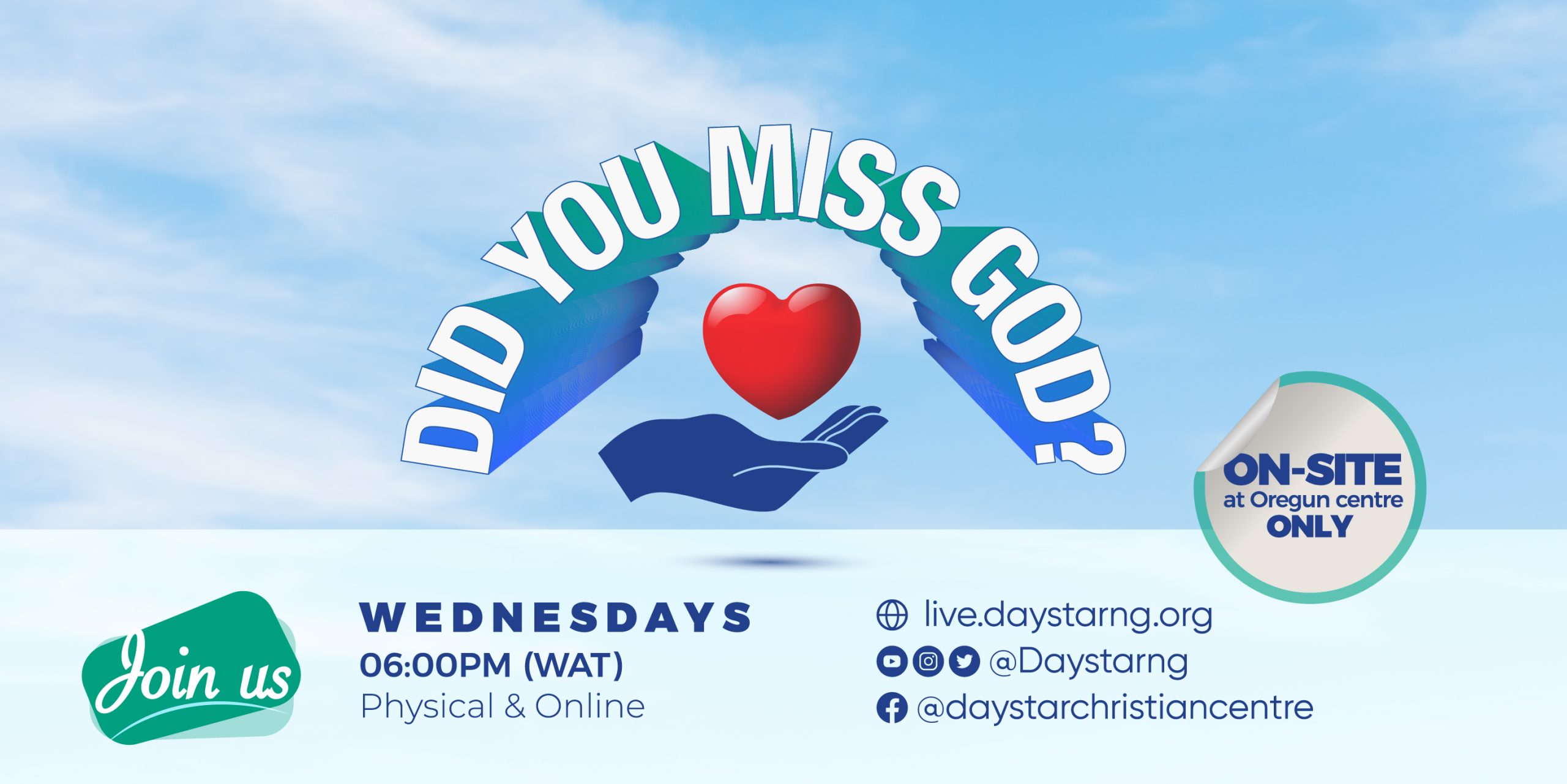 Did You Miss God? Daystar Christian Centre(03)