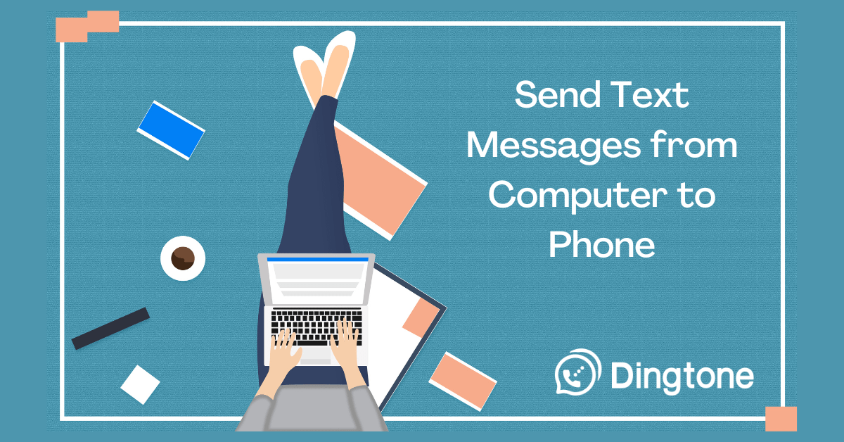 How to Send Text Messages from Computer 6 Easy Ways