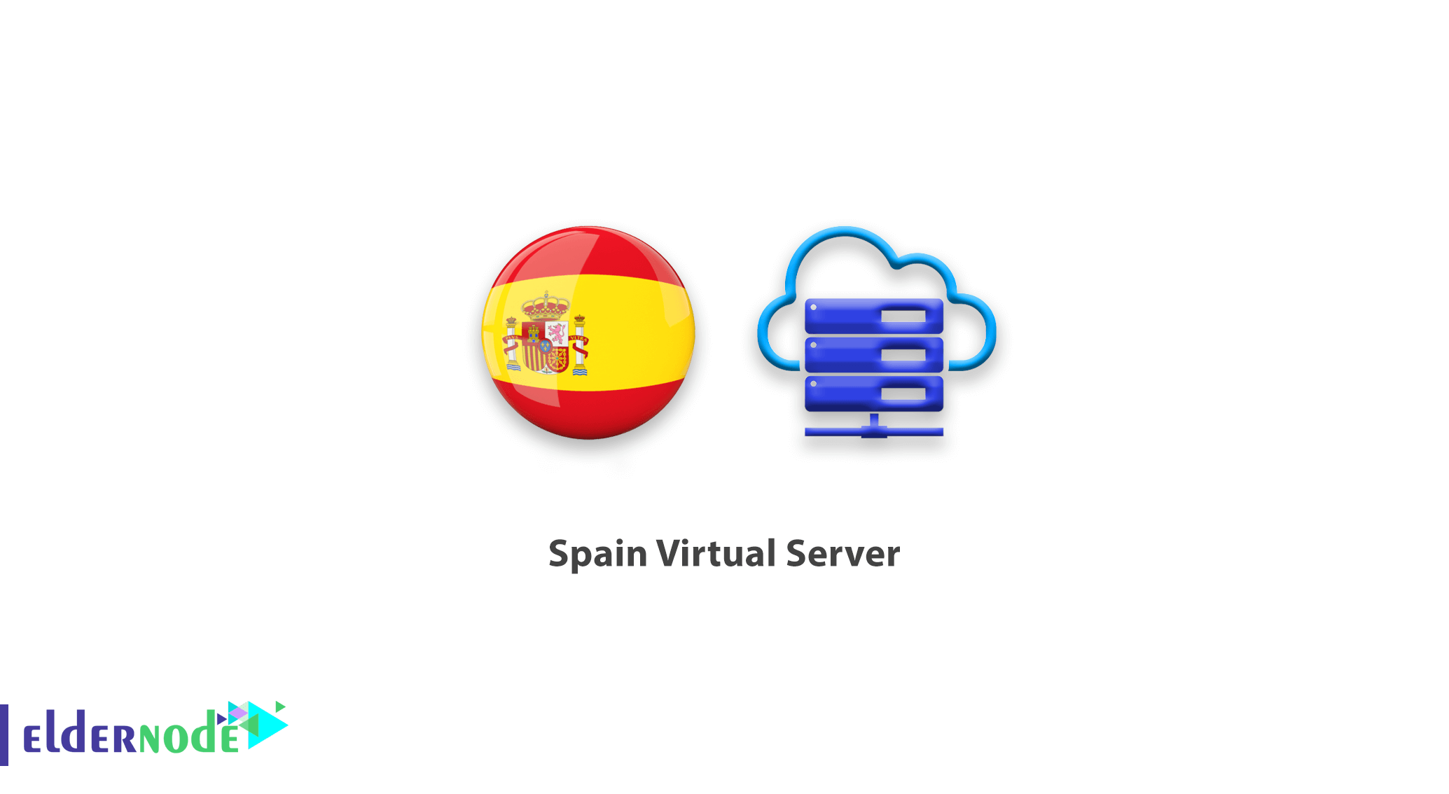 Spain Virtual Server Buy Spain VPS Server Eldernode Blog