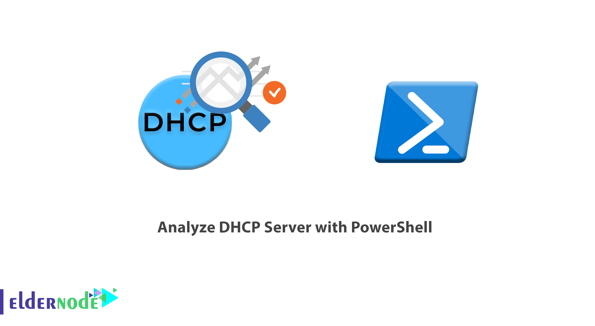How to Analyze DHCP Server with PowerShell Eldernode Blog