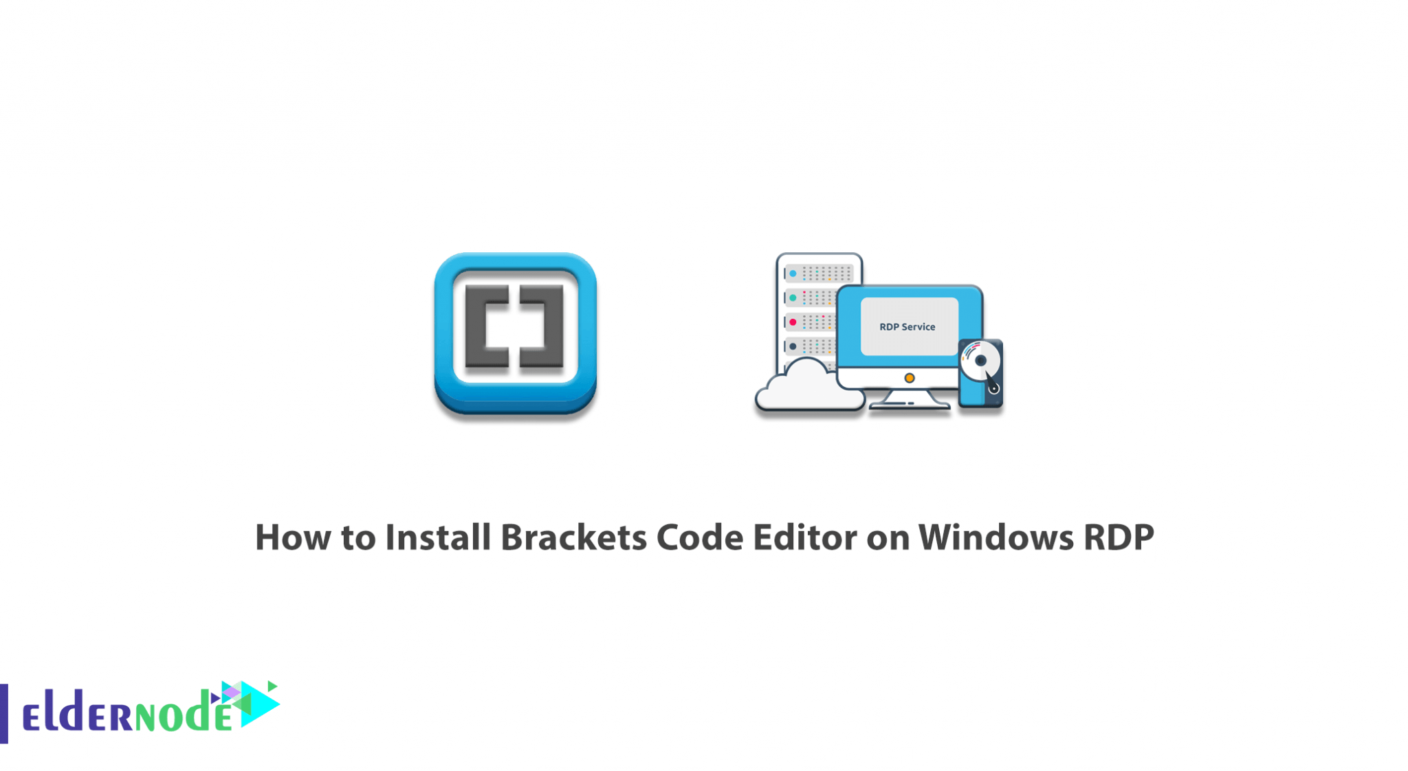 How to Install Brackets Code Editor on Windows RDP Eldernode Blog