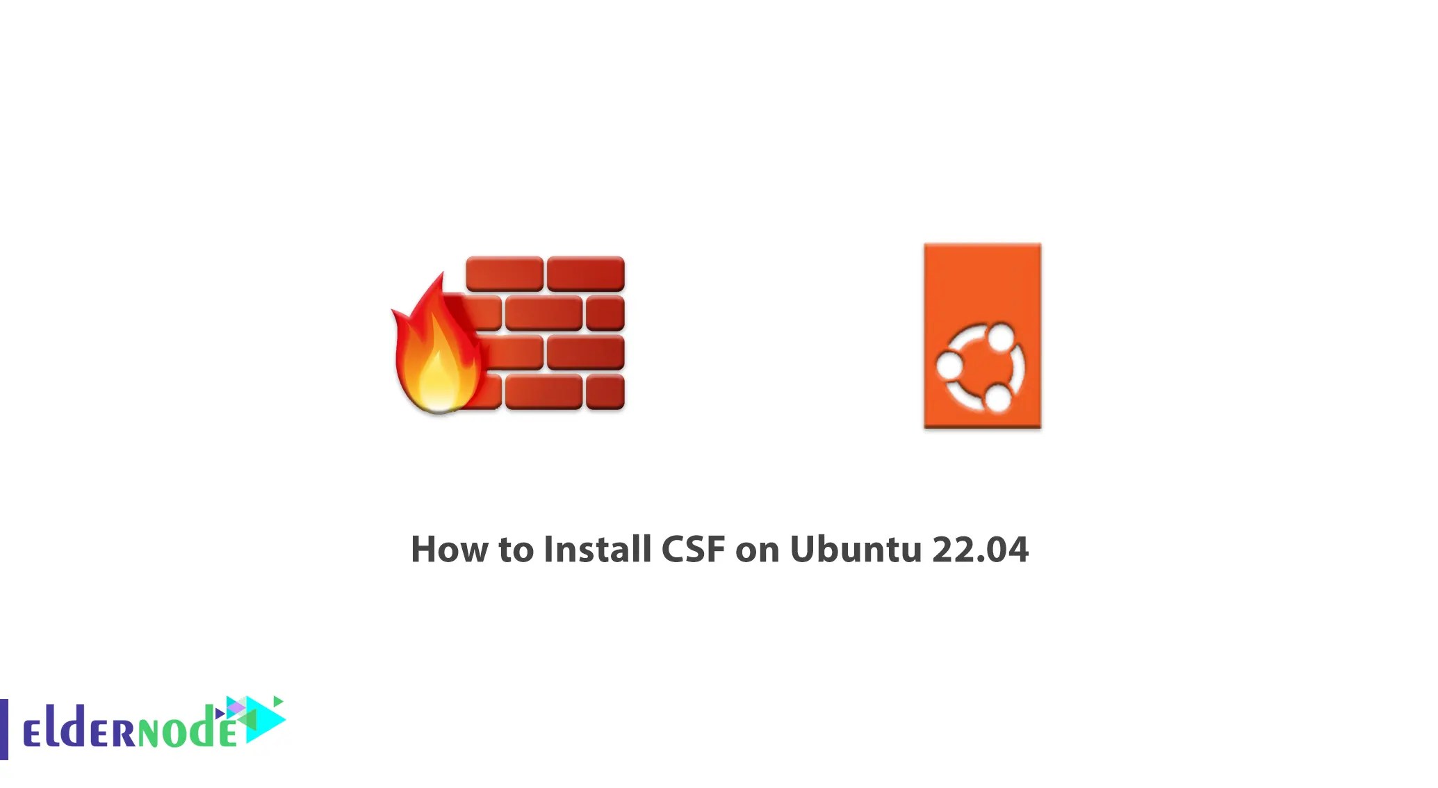 How to Install CSF on Ubuntu 22.04 [1 Top Method]