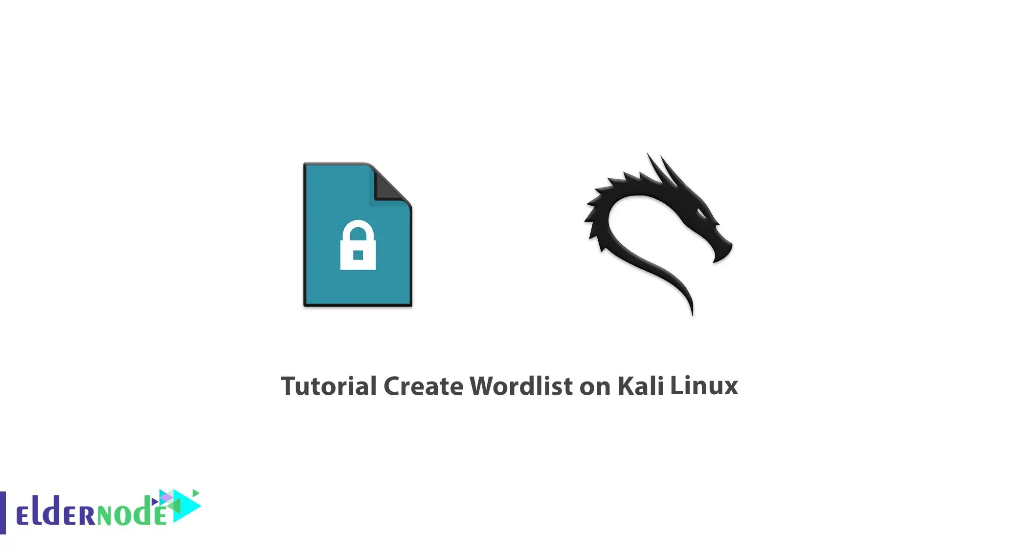 Tutorial Create Wordlist on Kali Linux Eldernode Blog