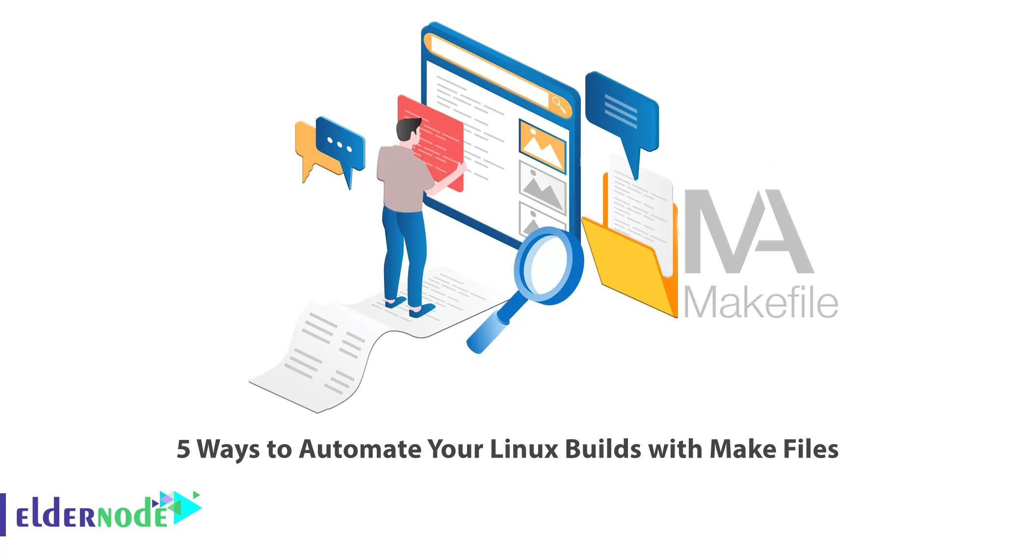5 Ways to Automate Your Linux Builds with Make Files