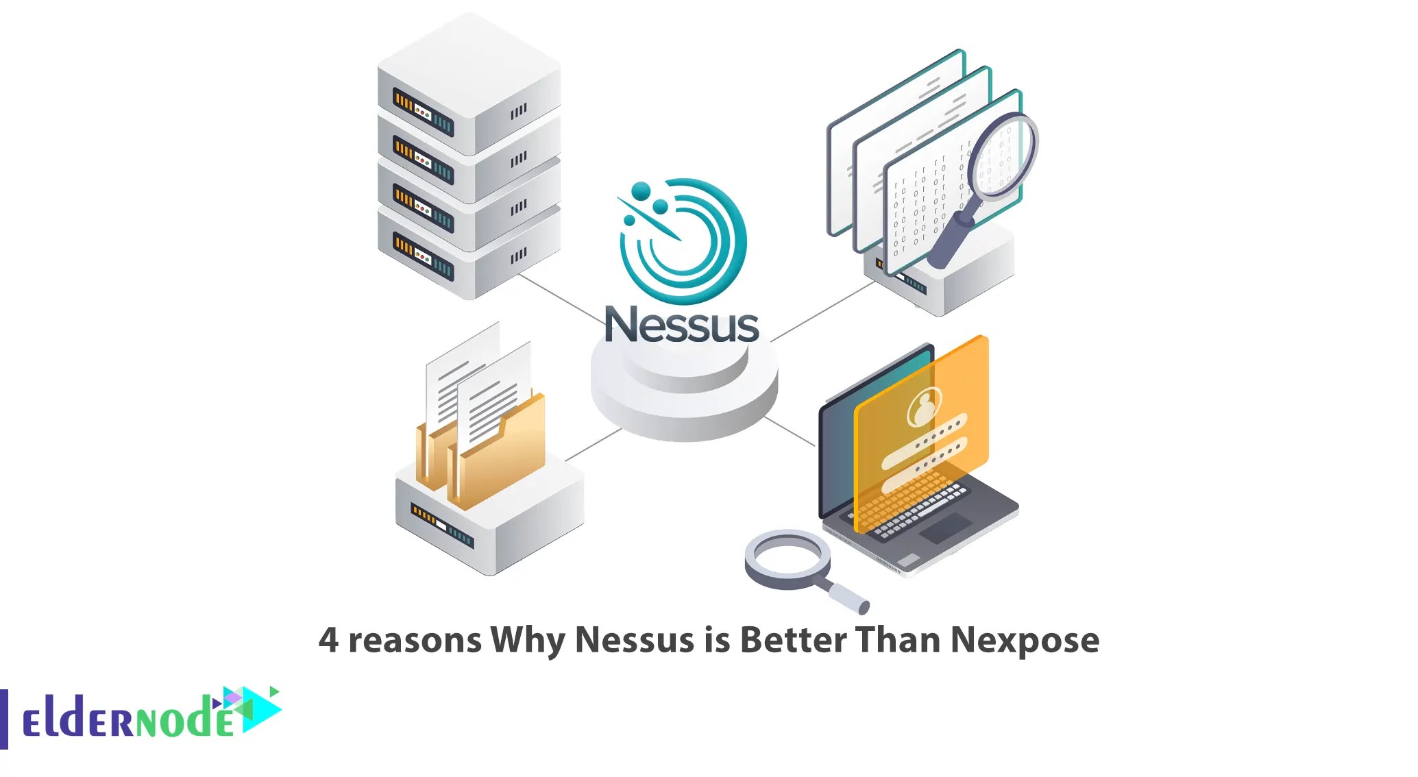 4 reasons Why Nessus is Better Than Nexpose