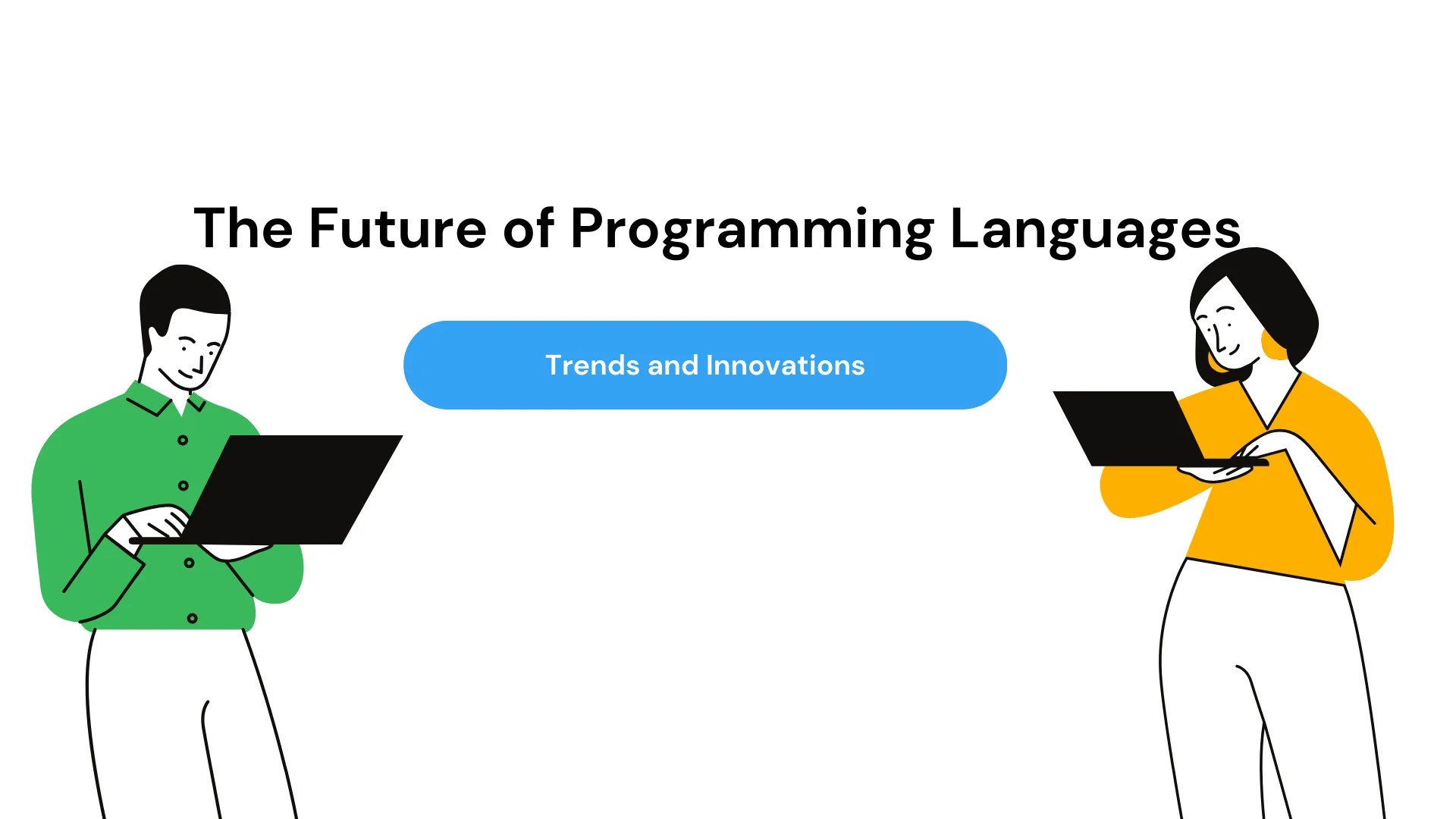 The Future of Programming Languages Trends and Innovations