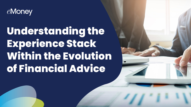 Understanding the Financial Advisor's Experience Stack