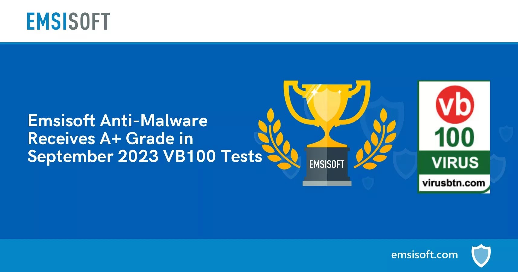 VB100Zertifikat der Klasse A+ für Emsisoft AntiMalware im September 2023