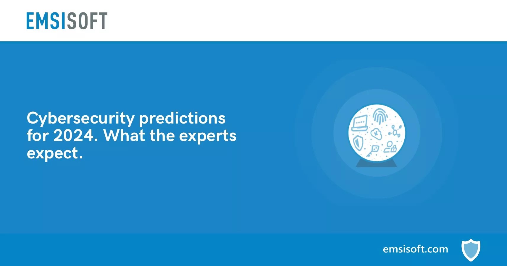 Cybersecurity predictions for 2024. What the experts expect