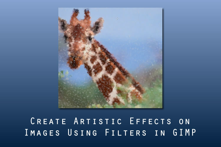 Create Artistic Effects on Images Using Filters in GIMP Entheos