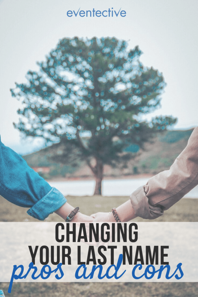 Pros and Cons of Changing Your Last Name Cheers and Confetti Blog by