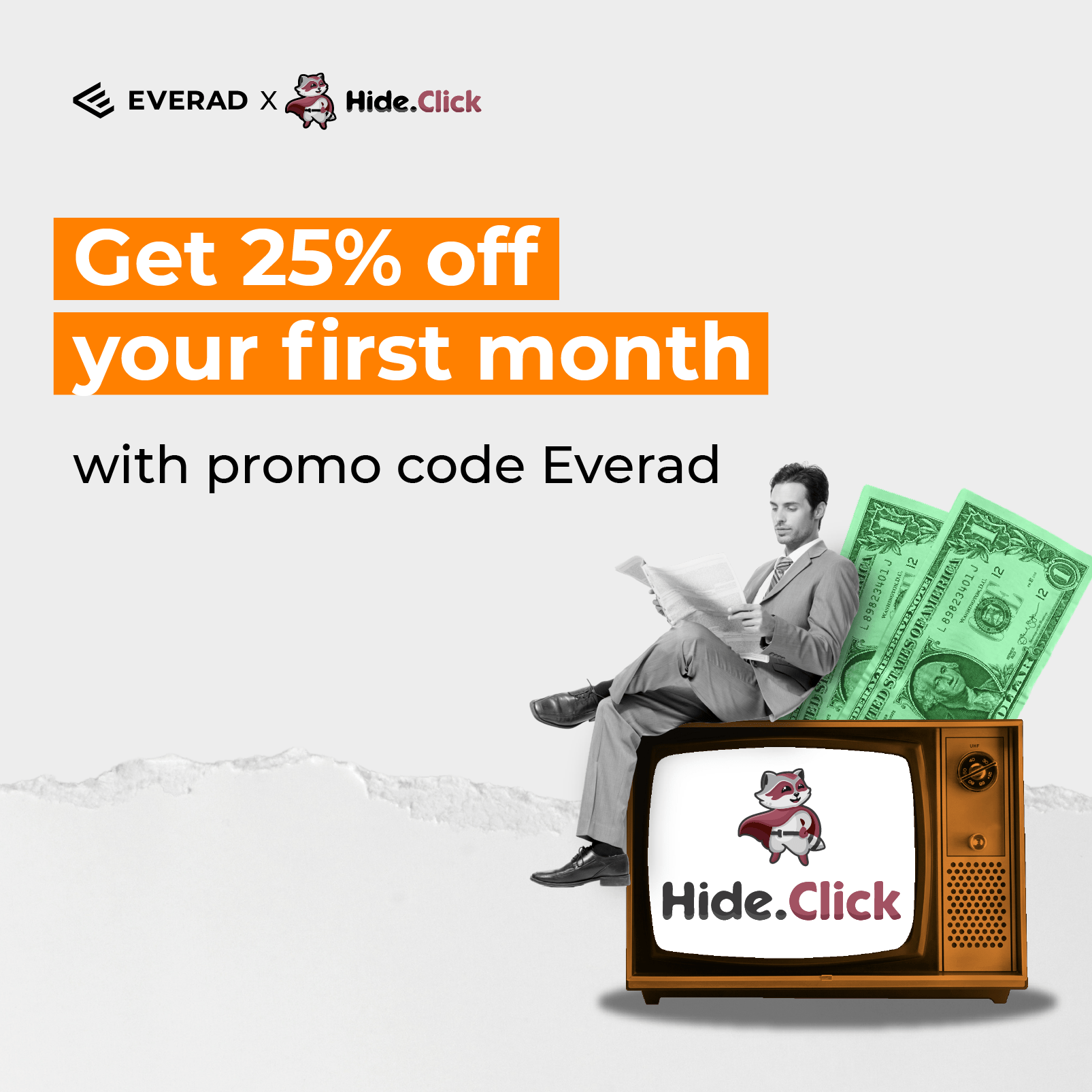 Use cool 25 discount from Hide.click with EVERAD promocode Blog Everad