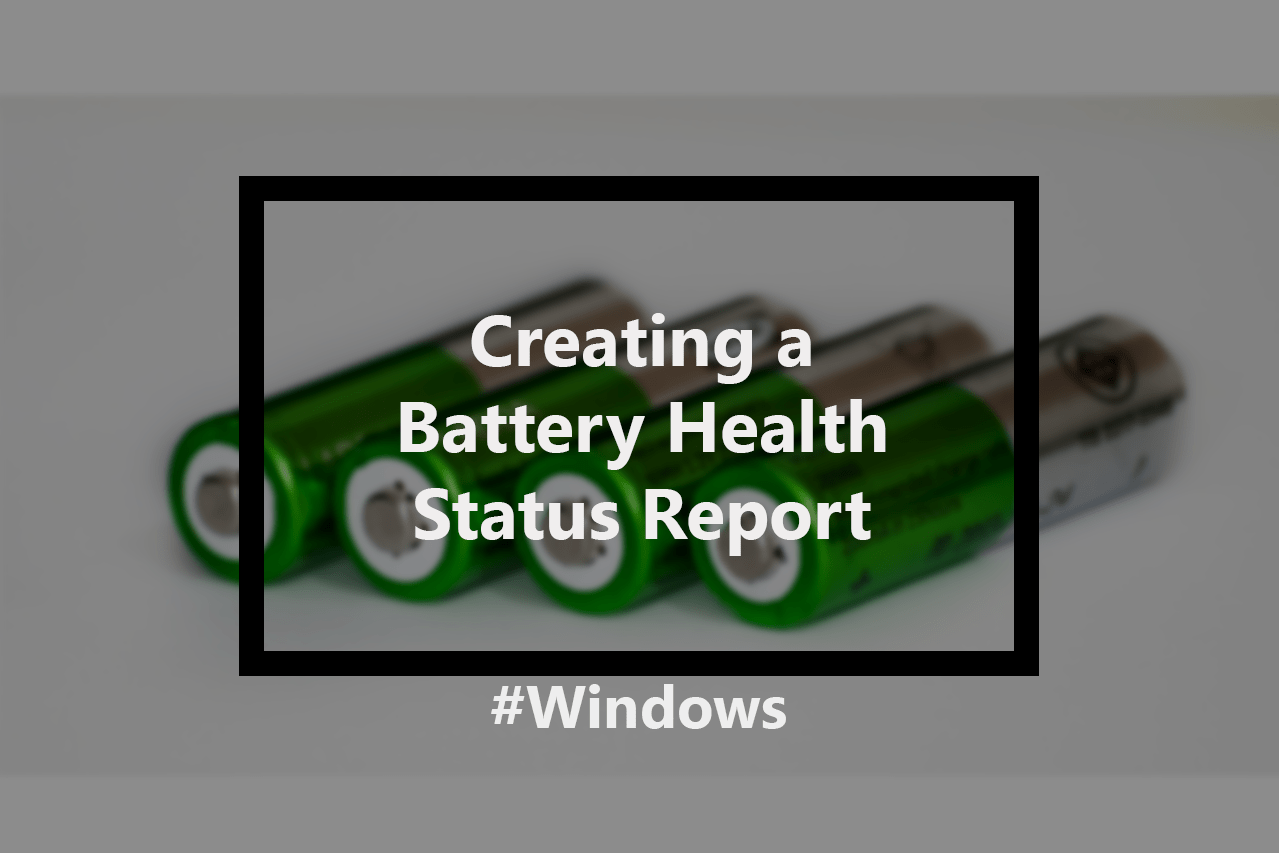 Battery Health Status Report in Windows (8,8.1 and 10) System Secrets