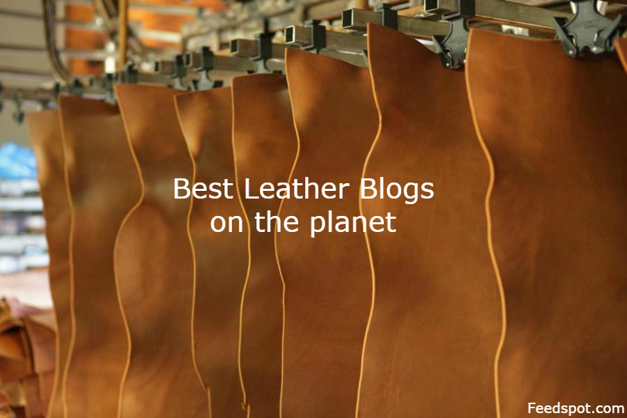 Top 60 Leather Blogs and sites for Leather Products Enthusiasts