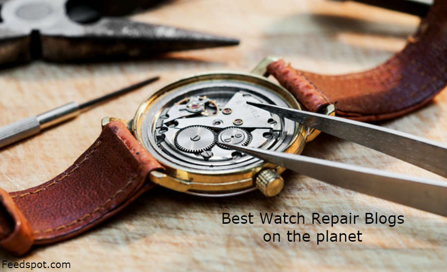 15 Best Watch Repair Blogs and sites in 2024