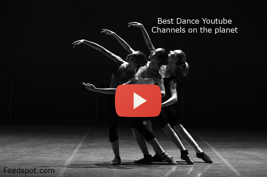 100 Dance YouTube Channels on Dance & Choreography Videos/Tutorials