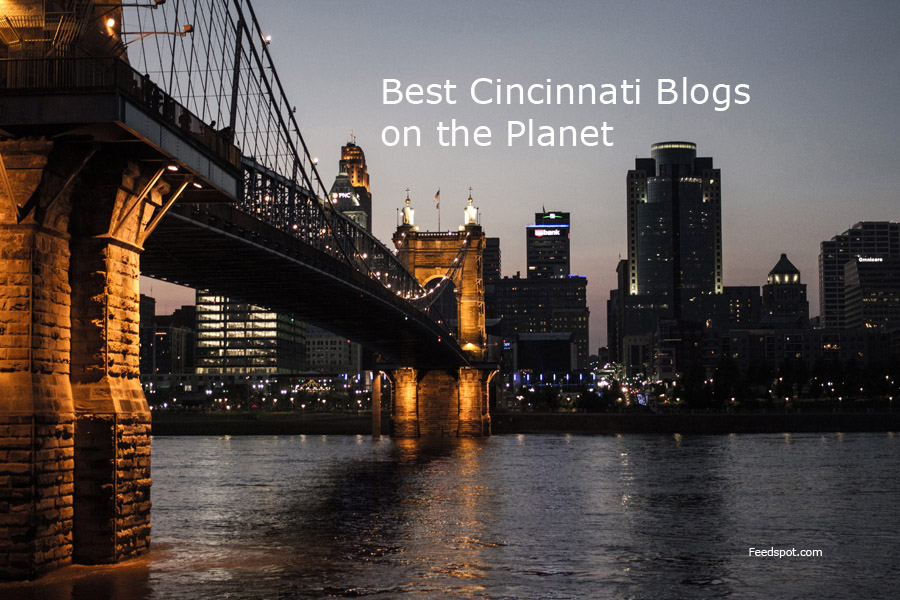 25 Best Cincinnati Blogs and Websites in 2024