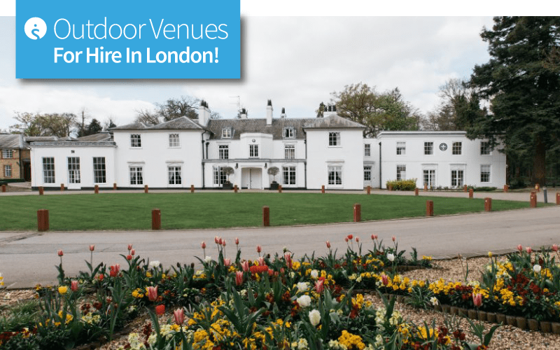 Top 5 Outdoor Venues For Hire In London Findmeaconference Blog