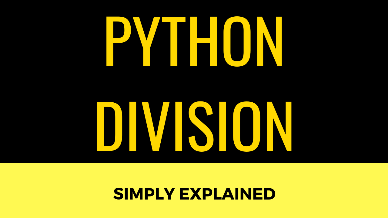 Python Division A Short Guide Be on the Right Side of Change
