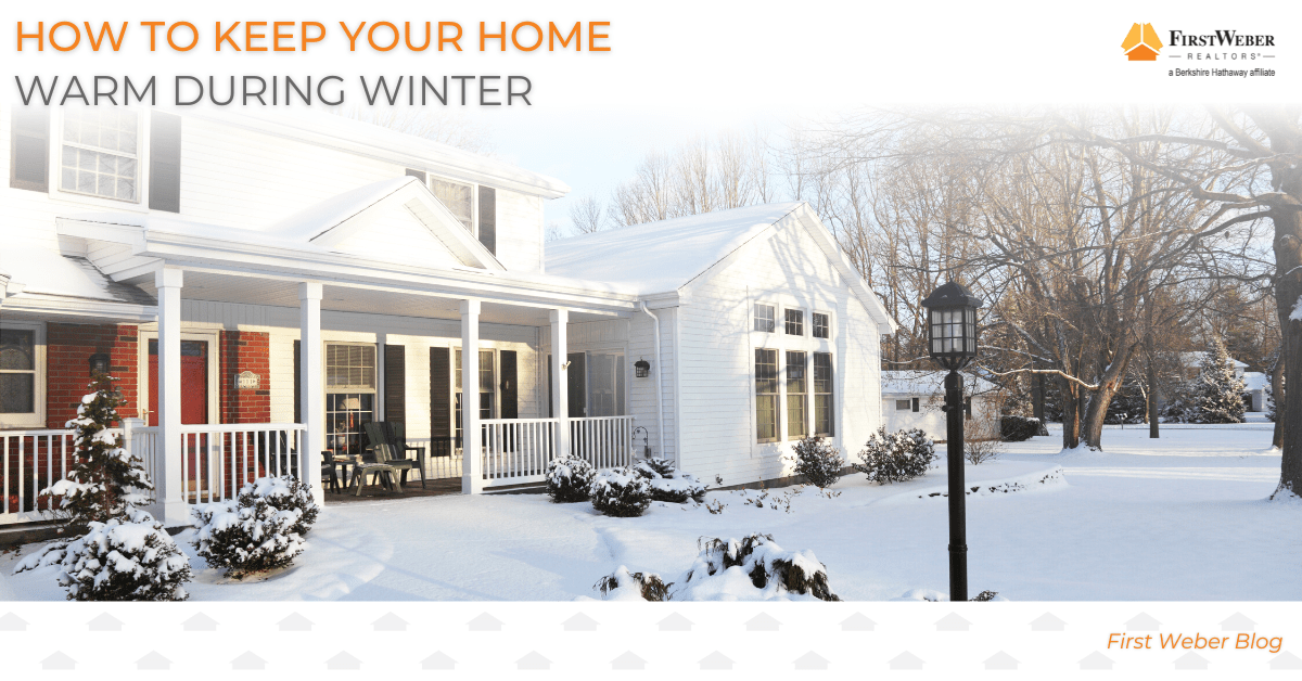 How to Keep Your Home Warm During Winter