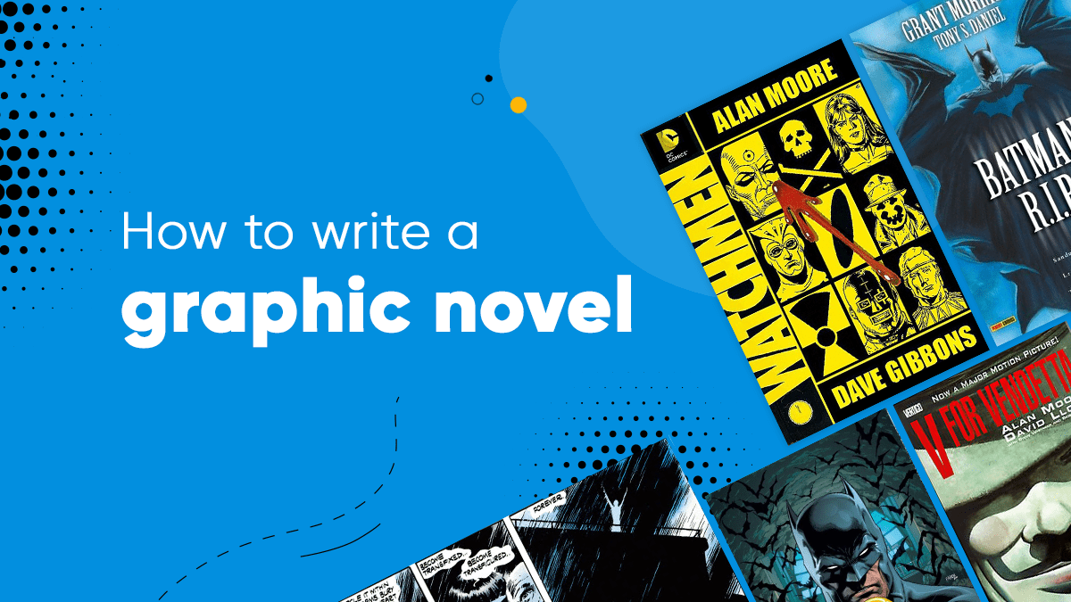 How to write a graphic novel, from idea to publishing Flipsnack Blog