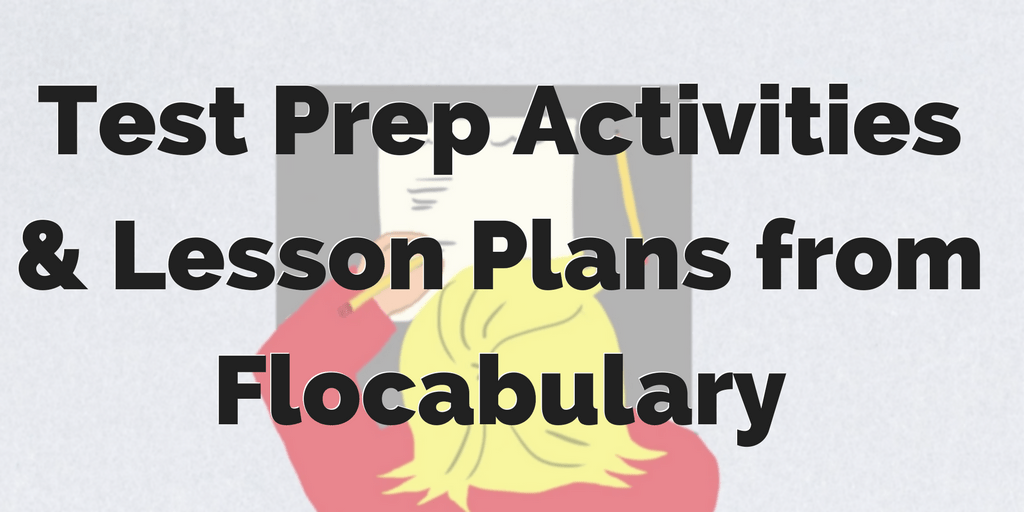 Test Prep Activities & Lesson Plans from Flocabulary