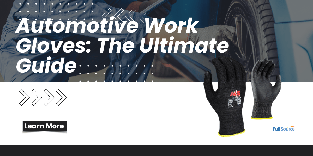 Automotive Work Gloves The Ultimate Guide Full Source Blog
