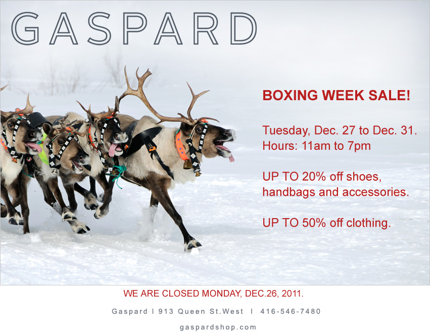 Our First Boxing Week Sale Dec 27 to Dec 31 GASPARD