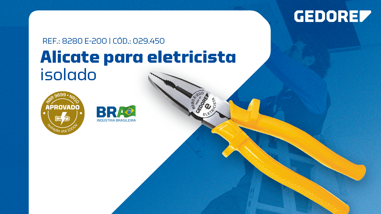 Alicate de Eletricista GEDORE Conheça 7 diferenciais de uma ferramenta