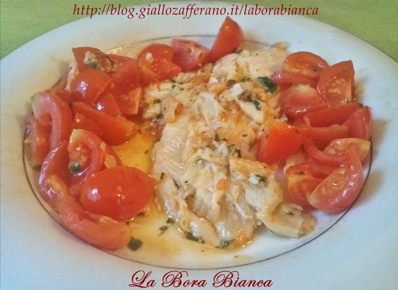 Filetti di platessa con pomodorini ricetta light La Bora Bianca