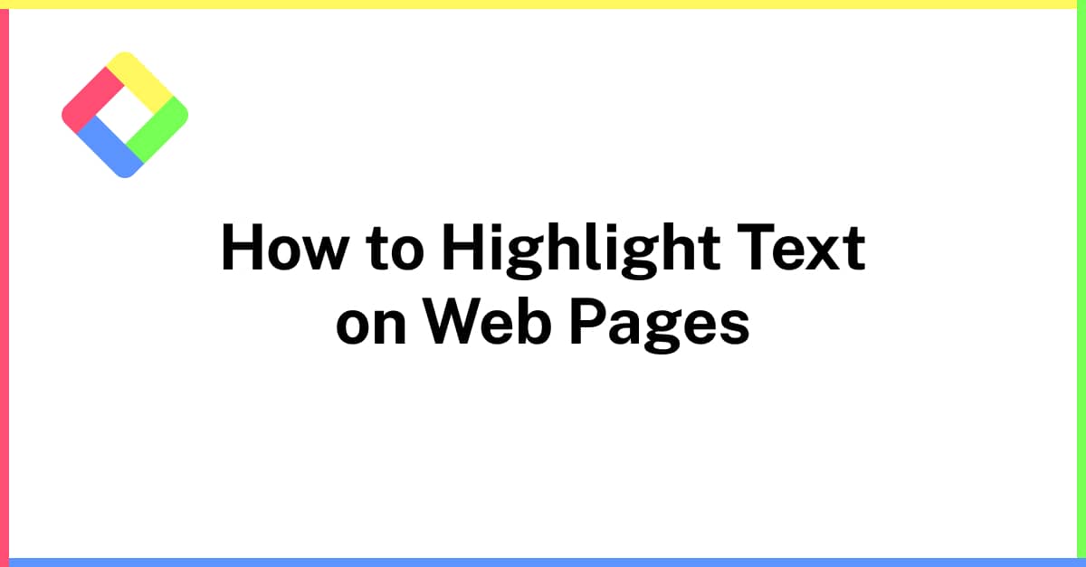 Online Highlighter How to Highlight Text on Pages