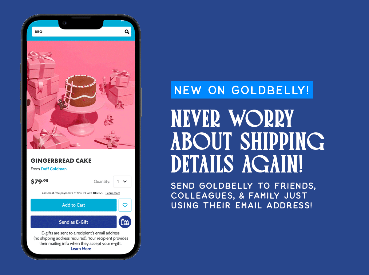 Send Goldbelly Without a Shipping Address! Goldbelly
