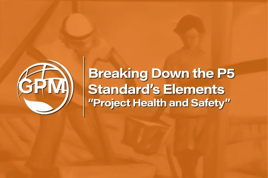 Breaking down the P5 Standard for Sustainability in Project Management