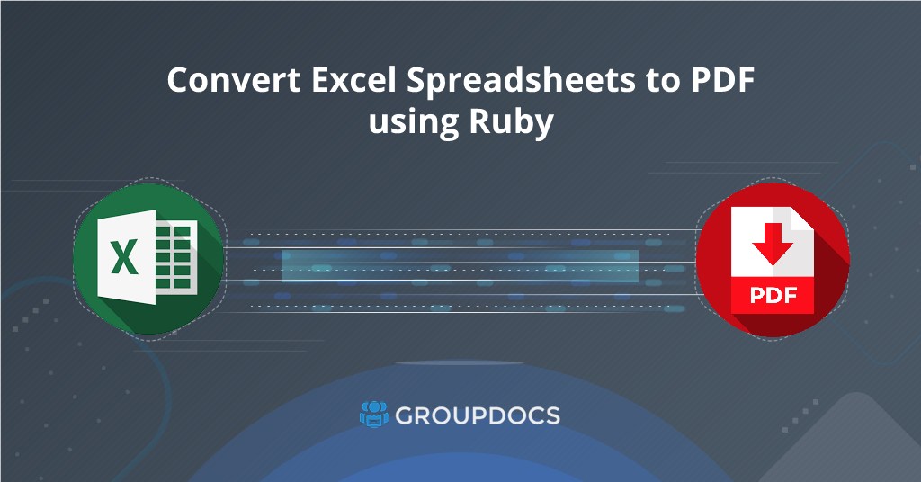 Convert Excel Spreadsheets to PDF using Ruby