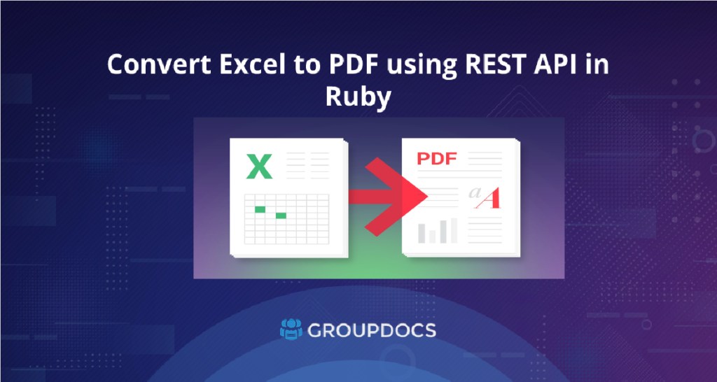 Convert Excel to PDF using REST API in Ruby