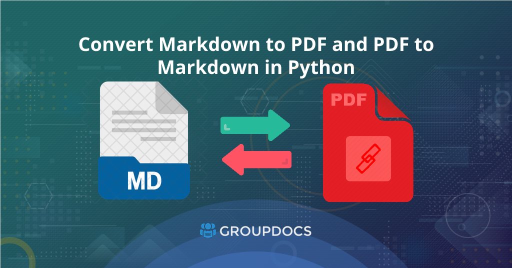 Convert Markdown to PDF and PDF to Markdown in Python