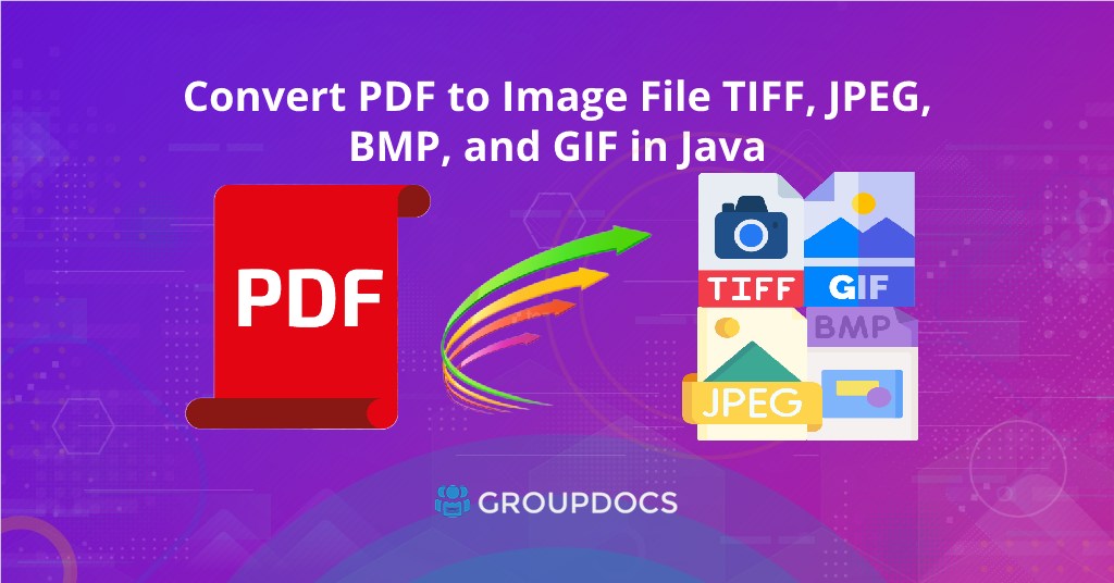 Convert PDF document to an image file, TIFF, JPEG, BMP, or GIF