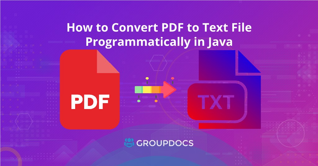 Convert PDF to Text in Java PDF to TXT Converter