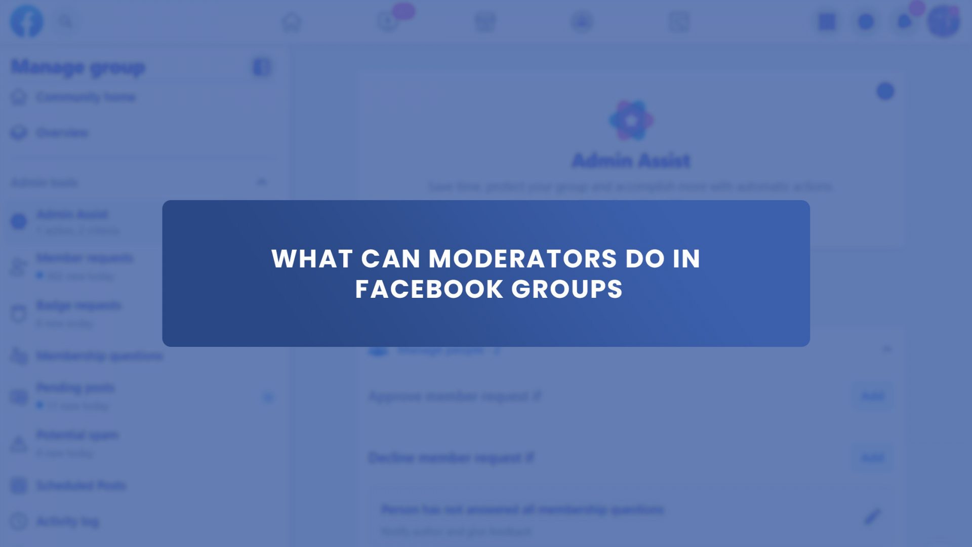 What Can Moderators Do in Facebook Groups? Group Leads Blog