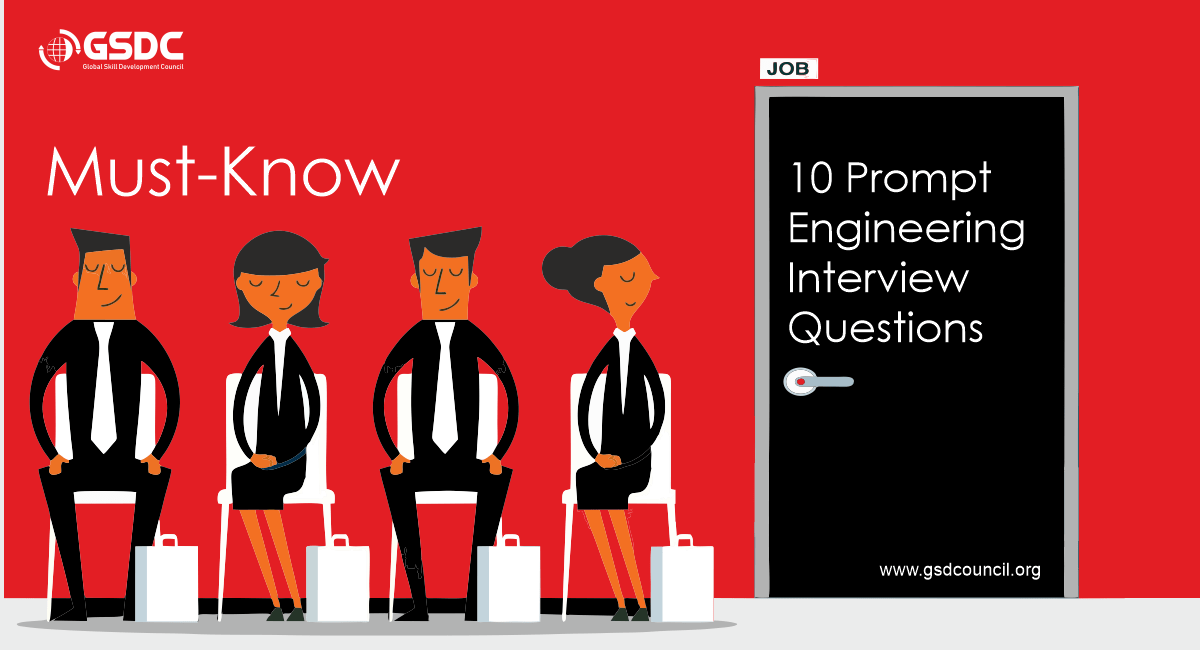 Must Know 10 Prompt Engineering Interview Questions