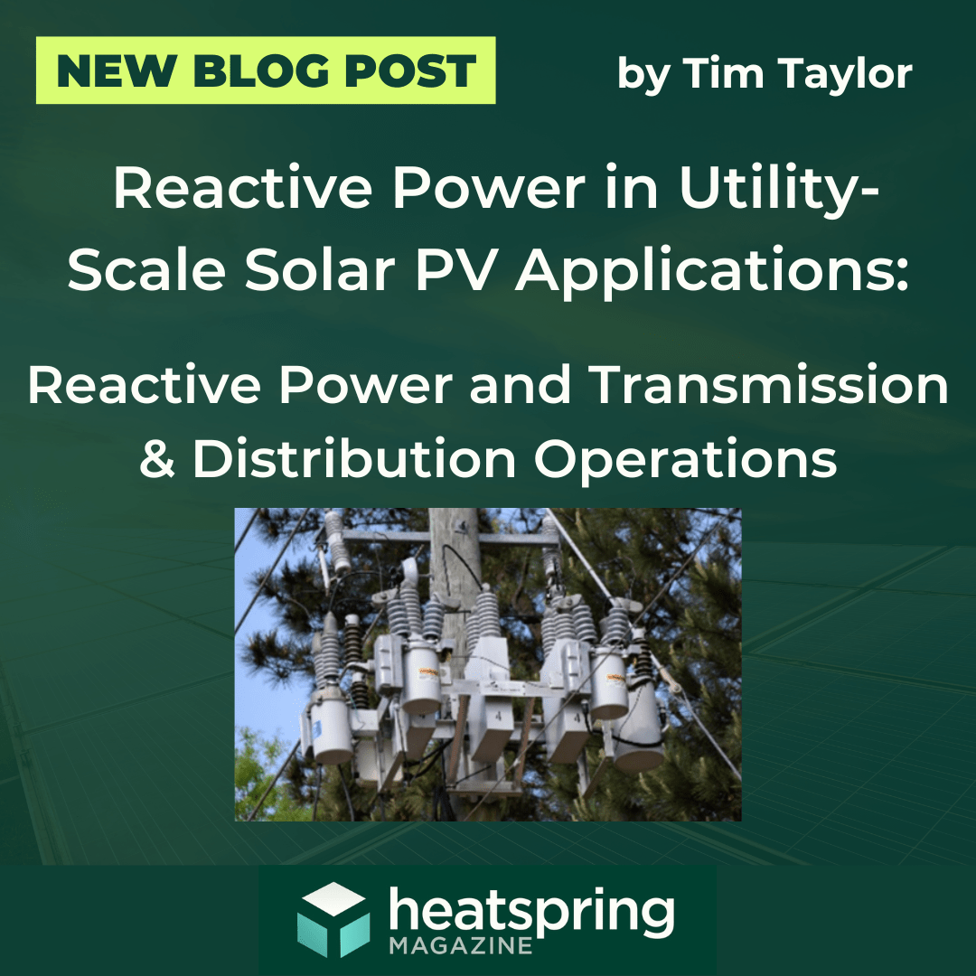 Reactive Power and Transmission & Distribution Operations HeatSpring Magazine